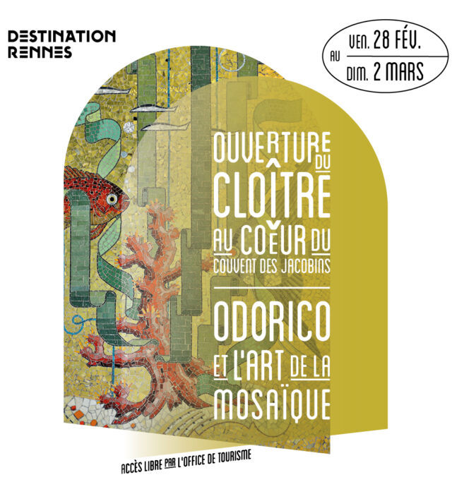 Affiche de l'événement : Ouverture du cloître au cœur du Couvent des Jacobins : Odorico, l’art de la mosaïque